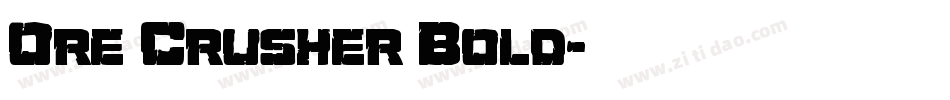 Ore Crusher Bold字体转换